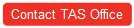 Rectangle: Rounded Corners: Contact TAS Office 
